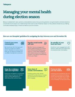 Manage your mental health during election season (download pdf for full text)