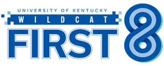University of Kentucky. Wildcat First 8.